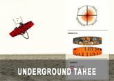 underground-tahee-2011